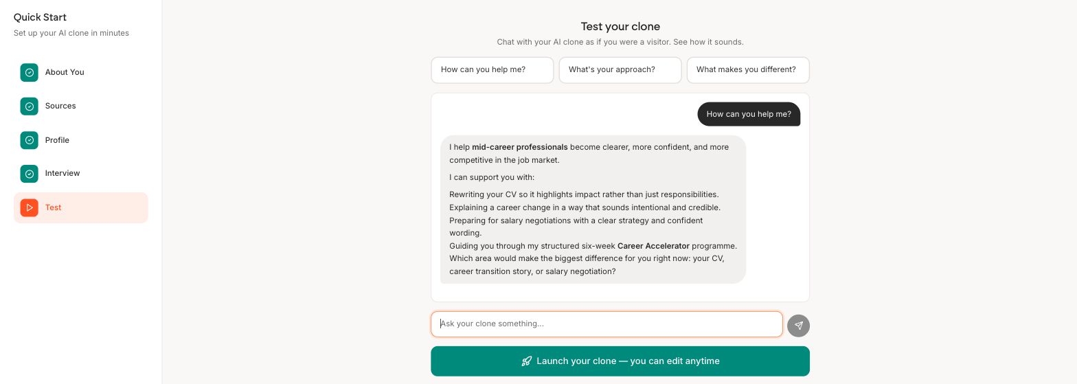 The Test your clone step showing three suggested questions, a live exchange where the clone answers How can you help me, an ask box, and a large button reading Launch your clone, you can edit anytime